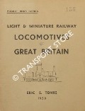 Light & Miniature Railway Locomotives of Great Britain by TONKS, Eric S.